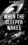 When the Sleeper Wakes (A Dystopian Sci-Fi)Żҽҡ[ H. G. Wells ]