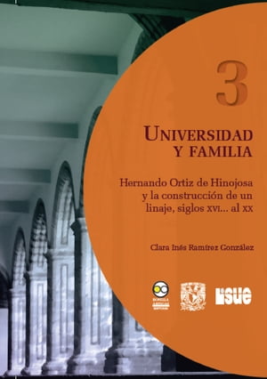 Universidad y familia Hernando Ortiz de Hinojosa