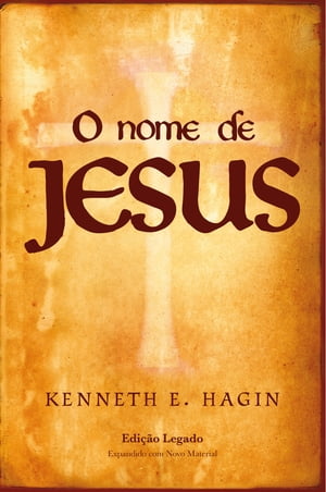 O Nome de Jesus (Edição legado)