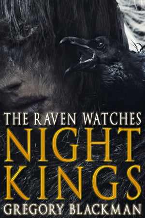 The Raven Watches (#2, Night Kings)【電子書