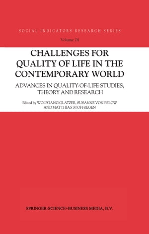 Challenges for Quality of Life in the Contemporary World