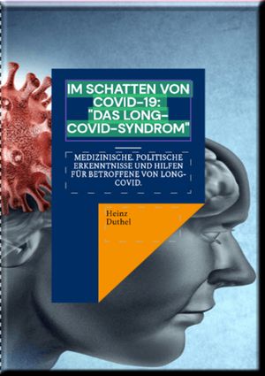 Im Schatten von Covid-19: "Das Long-Covid-Syndrom"