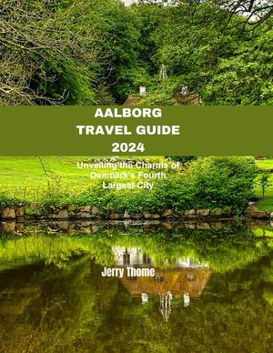 Aalborg Travel Guide 2024