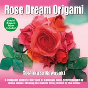 Rose Dream Origami