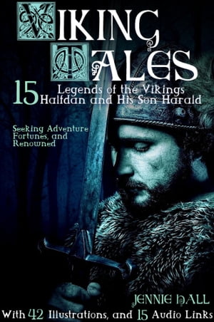 15 Viking Tales. With 42 Illustrations and 15 Fr