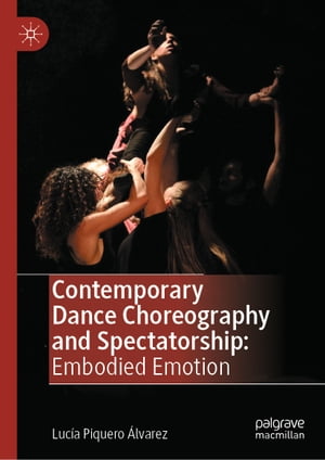 Contemporary Dance Choreography and Spectatorship