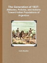 The Generation of 1837: Attitudes, Policies, and