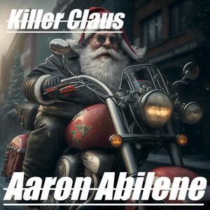 Killer Claus【電子書籍】[ Aaron Abilene ]