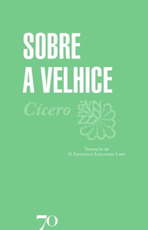 Sobre a Velhice