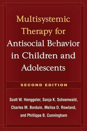 Multisystemic Therapy for Antisocial Behavior in Children and Adolescents
