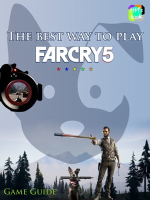 The best way to play Far Cry 5