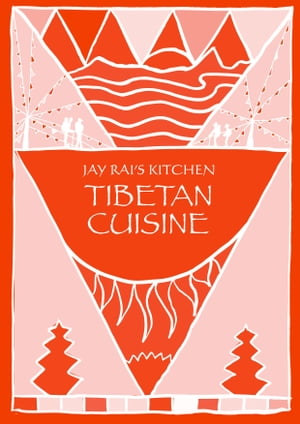 Tibetan Cuisine: Jay Rai's Kitchen