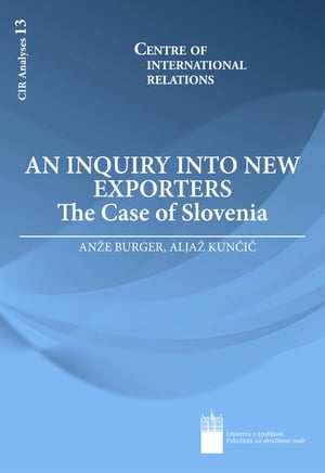 An inquiry into new exporters the case of Sloven