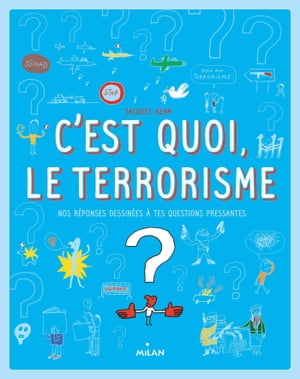 C'est quoi, le terrorisme ?