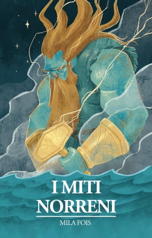 I Miti Norreni【電子書籍】[ Mila Fois ]