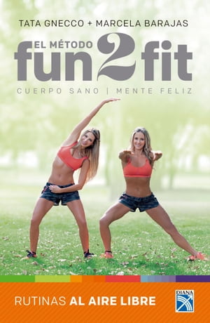 El método Fun 2 fit rutinas al aire libre