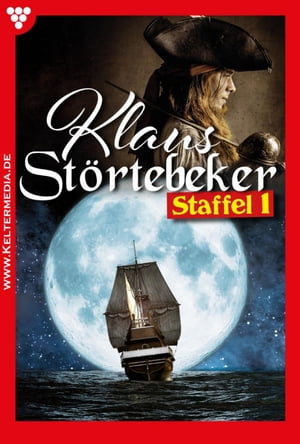 Klaus St?rtebeker Staffel 1 ? Abenteuerroman E-Book 1-10Żҽҡ[ Gloria von Felseneck ]