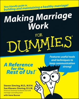 Making Marriage Work For Dummies