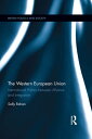 The Western European Union International Politics Between Alliance and Integration【電子書籍】 Sally Rohan