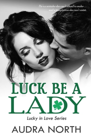 Luck Be a Lady Lucky in Love, #2