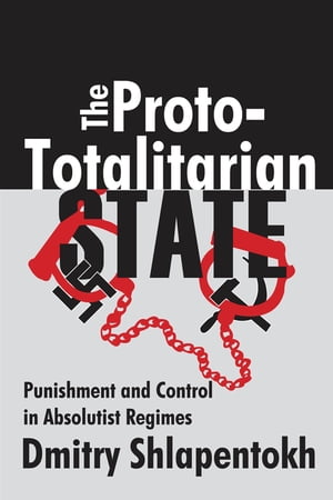 The Proto-totalitarian State