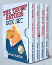 The Trump Satires Box Set The Trump Satires, #3【電子書籍】[ Barry Robbins ]