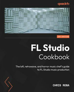 FL Studio Cookbook