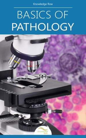 Basics of Pathology