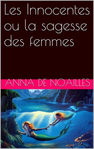 Les Innocentes ou la sagesse des femmes