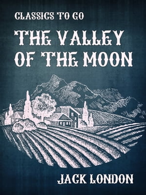 ＜p＞"The Valley of the Moon" (1913) is a novel by American writer Jack London (as well as the mythic and romantic name for the wine-growing Sonoma Valley of California). The valley where it is set is located north of the San Francisco Bay Area in Sonoma County, California where Jack London was a resident; he built his ranch in Glen Ellen. (Wikipedia)＜/p＞画面が切り替わりますので、しばらくお待ち下さい。 ※ご購入は、楽天kobo商品ページからお願いします。※切り替わらない場合は、こちら をクリックして下さい。 ※このページからは注文できません。