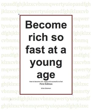 Become rich so fast at a young age