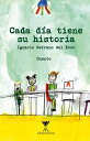 Cada d a tiene su historia【電子書籍】 Ignacio Serrano del Pozo