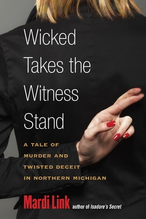 Wicked Takes the Witness Stand