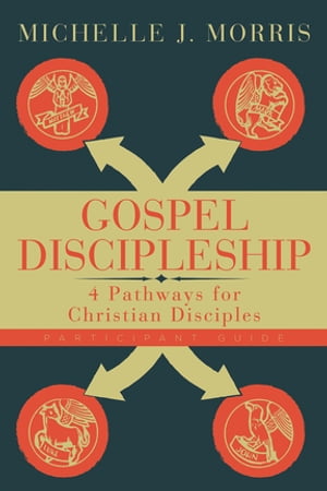 Gospel Discipleship Participant Guide