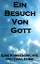 Ein Besuch Von Gott