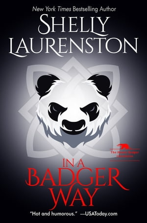 In a Badger Way A Honey Badger Shifter Romance