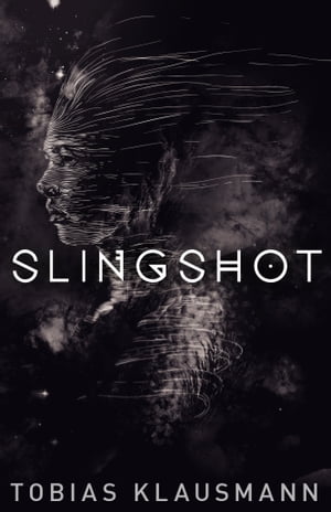 ŷKoboŻҽҥȥ㤨SlingshotŻҽҡ[ Tobias Klausmann ]פβǤʤ514ߤˤʤޤ