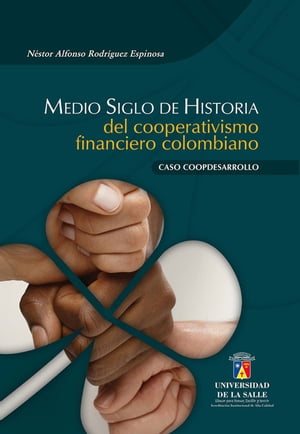 Medio siglo de historia del cooperativismo financiero colombiano