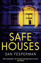 Safe Houses【電子書籍】 Dan Fesperman