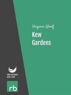 Kew Gardens (Audio-eBook)