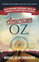 ŷKoboŻҽҥȥ㤨American OZ: An Astonishing Year Inside Traveling Carnivals at State Fairs & Festivals: Hitchhiking California to New York, Alaska to MexicoŻҽҡ[ Michael Sean Comerford ]פβǤʤ329ߤˤʤޤ