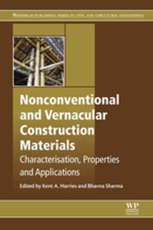 Nonconventional and Vernacular Construction Materials