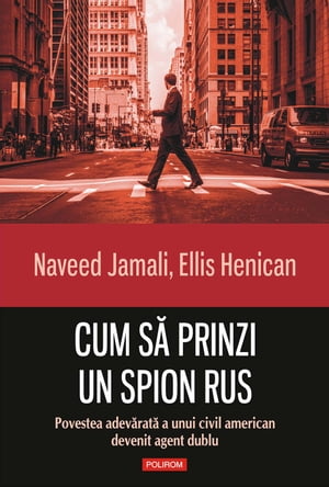 Cum să prinzi un spion rus