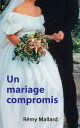 Un mariage compromis (nouvelle - Histoire n°8 du recueil Man?ge)