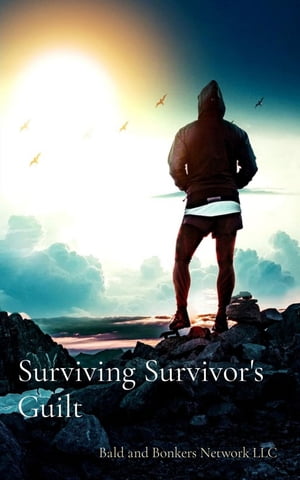 Surviving Survivor's Guilt【電子書籍】[ Da