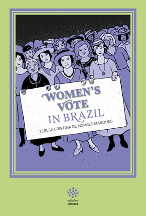 Women's Vote in Brazil (O Voto Feminino no Brasil)