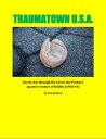 ŷKoboŻҽҥȥ㤨Traumatown U.S.A. Day by Day Through the Green Bay Packers Quarter-Century of Futility (1968-91Żҽҡ[ Dan Heilman ]פβǤʤ667ߤˤʤޤ