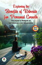 Exploring the Benefits of Retreats for Personal Growth: The Impact of Retreats o...