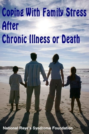 Coping With Family Stress After Chronic Illness 