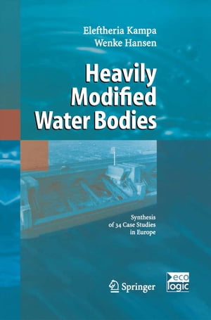 ŷKoboŻҽҥȥ㤨Heavily Modified Water Bodies Synthesis of 34 Case Studies in EuropeŻҽҡ[ Eleftheria Kampa ]פβǤʤ12,154ߤˤʤޤ
